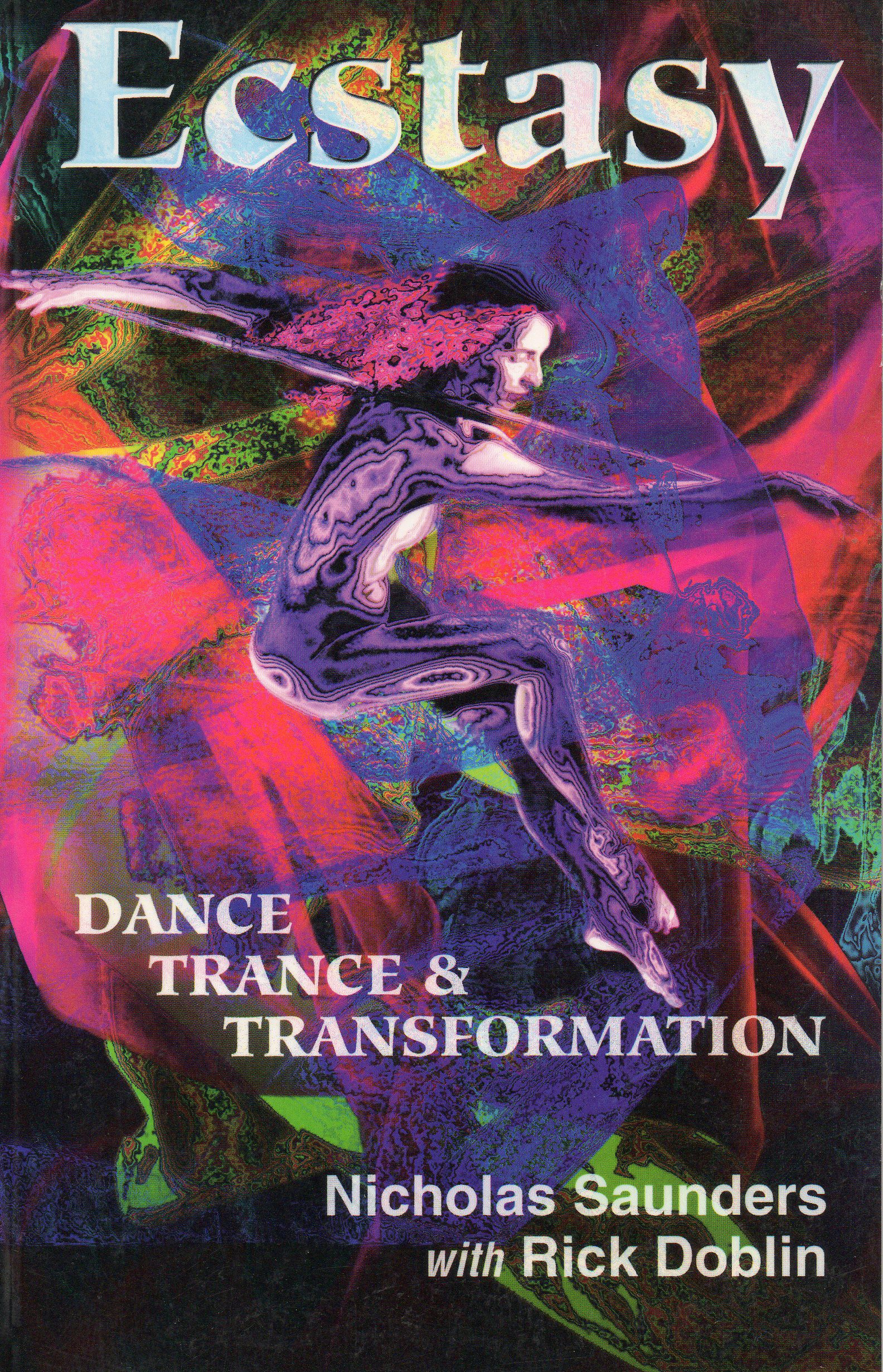 ECSTASY - DANCE, TRANCE & TRANSFORMATION